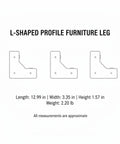 Diagram showing a Sturdy Stainless Steel L Shaped Furniture Leg Replacement for Sofas Beds Cabinets and TV Stands with dimensions.